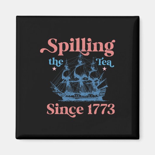 Spillen van de thee sinds 1773 Grappig 4 juli fees Magneet (Voorkant)