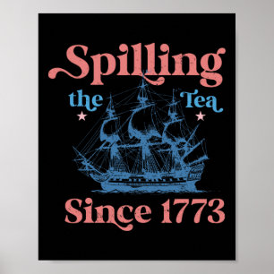 Spillen van de thee sinds 1773 Grappig 4 juli fees Poster