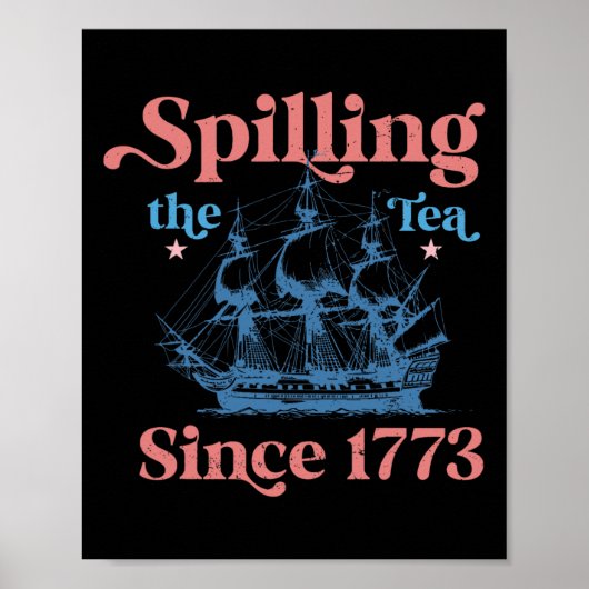 Spillen van de thee sinds 1773 Grappig 4 juli fees Poster (Voorkant)