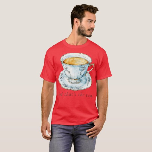 Spilling Tea T-shirt (Voorkant volledig)