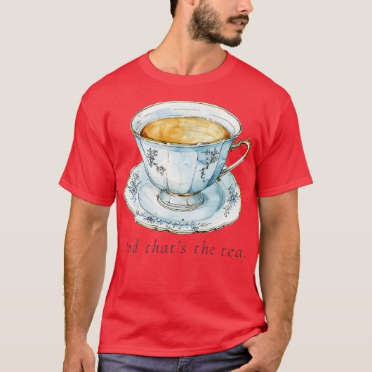 Spilling Tea T-shirt (Voorkant)