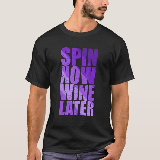 Spin Class Joke Spinning Instructor nu draaien Wij T-shirt (Voorkant)