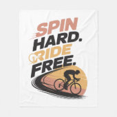 Spin Hard Ride Gratis Fietsen T-shirt Fleece Deken (Voorkant)