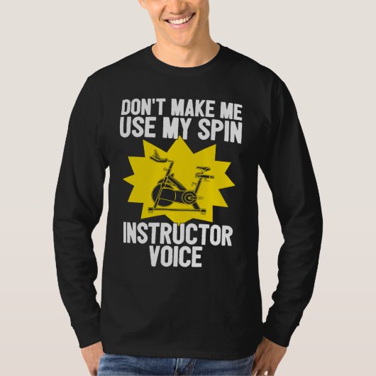Spin Instructor Voice Spinning Indoor Cycling Biki T-shirt (Voorkant)