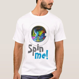 Spin me t-shirt