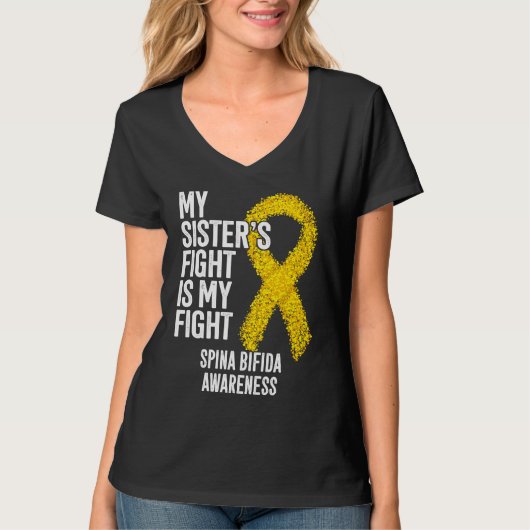 Spina Bifida My Sister's Fight Is My Fight Spina B T-shirt (Voorkant)