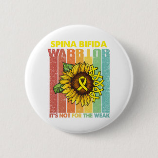 Spina Bifida Warrior Het is niet voor het Weak Ronde Button 5,7 Cm