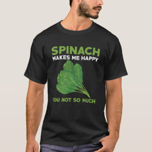 Spinazie Gezegde Tuin Planten T-shirt