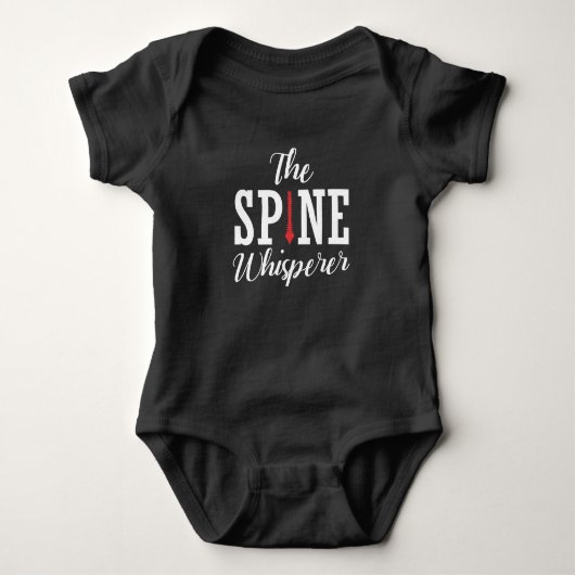 Spine Whisperer Chiropractor Funny Orthopedisch Romper (Voorkant)