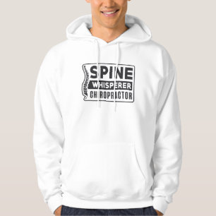 Spine Whisperer Chiropractor Therapy Chiropractic Hoodie