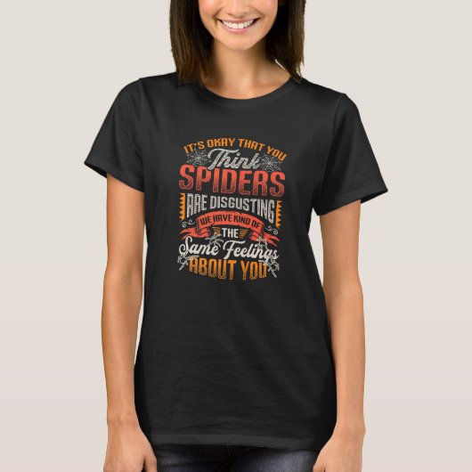 Spinnen zijn geen ontmoedigende spin 1 t-shirt (Voorkant)