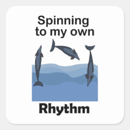 Spinnerdolfijn Die Draait Op Mijn Eigen Ritme Cita Vierkante Sticker