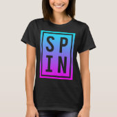 Spinning Class Saying Spin Workout Exercise Bike F T-shirt (Voorkant)