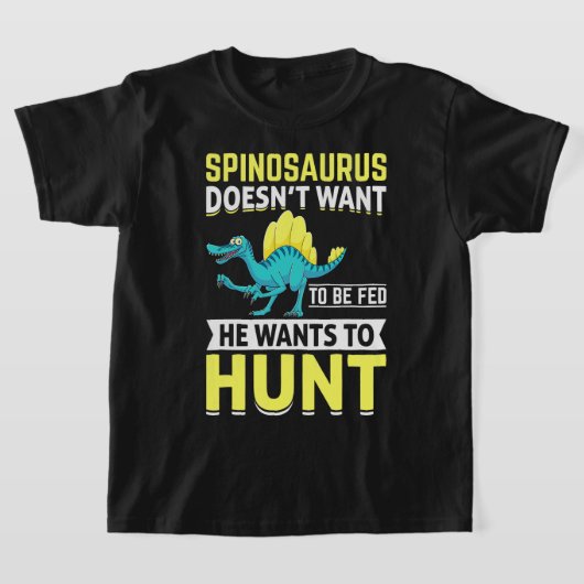 Spinosaurus wil niet gevoerd worden, hij wil jagen t-shirt (Laagn)