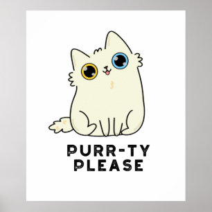 Spint alstublieft grappig Kitty Cat Pun Poster