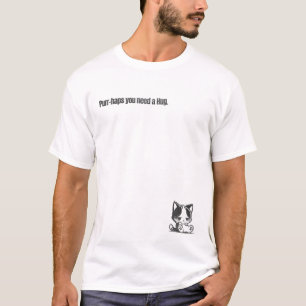 Spint-misschien heb je een knuffel nodig. t-shirt