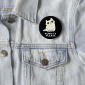Spint u alstublieft grappig Kitty Cat Pun Dark BG Ronde Button 5,7 Cm (In situ)
