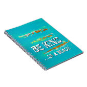 Spiral notitieboek "Wees aardig. Van een strand" k (Rechterzijde)