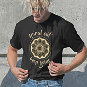 Spiral Out Blijf doorgaan: Artistiek Mandala T-shi T-shirt