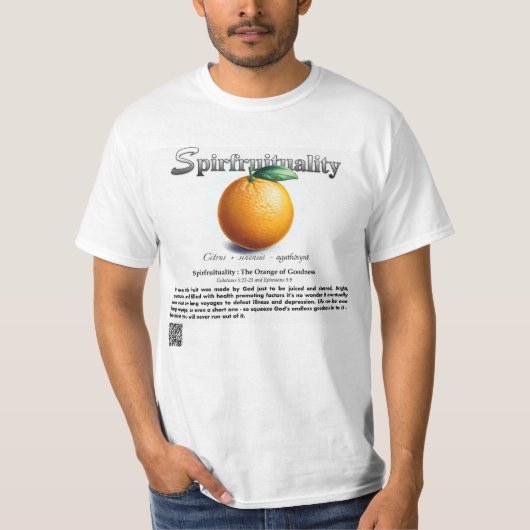 Spirfruituality : The Orange of Goodness T-Shirt (Voorkant)