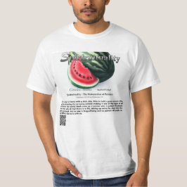 Spirfruituality : The Watermellon of Patience T-shirt