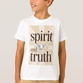 Spirit and Truth Christian Kid's Tee Shirt