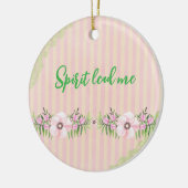 Spirit Lead Me Quote Keramisch Ornament (Links)