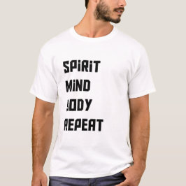 Spirit Mind Body Herhaal T T-shirt