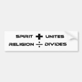 SPIRIT UNITENS, RELIGION DIVIDES BUMPERSTICKER (Voorkant)