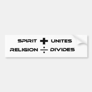 SPIRIT UNITENS, RELIGION DIVIDES BUMPERSTICKER