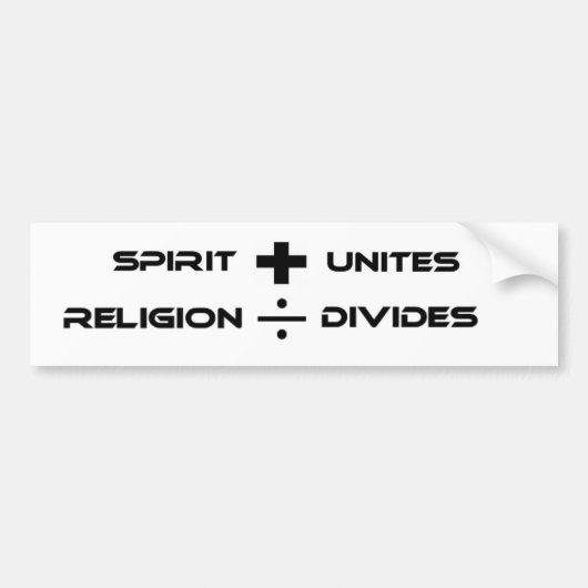 SPIRIT UNITENS, RELIGION DIVIDES BUMPERSTICKER (Voorkant)