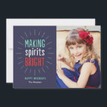 Spirits Bright Holiday Photo Card maken Feestdagenkaart<br><div class="desc">Viel het seizoen met deze moderne en stijlvolle vakantiekaart van Berry Berry Sweet. Bezoek WWWW.BERRYBERRYSWEET.COM voor meer van onze stijlvolle vakantie-collecties.  achtergrondkleur.</div>