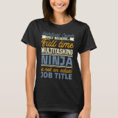 Spiritual Coach As Long As Full Time Multitasking  T-shirt (Voorkant)