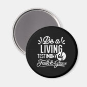 Spiritual Living Testimony Faith and Grace Quote Magneet (Voorkant / Achterkant)