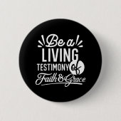 Spiritual Living Testimony Faith and Grace Quote Ronde Button 5,7 Cm (Voorkant)