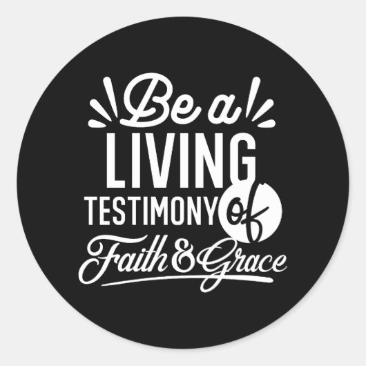 Spiritual Living Testimony Faith and Grace Quote Ronde Sticker (Voorkant)
