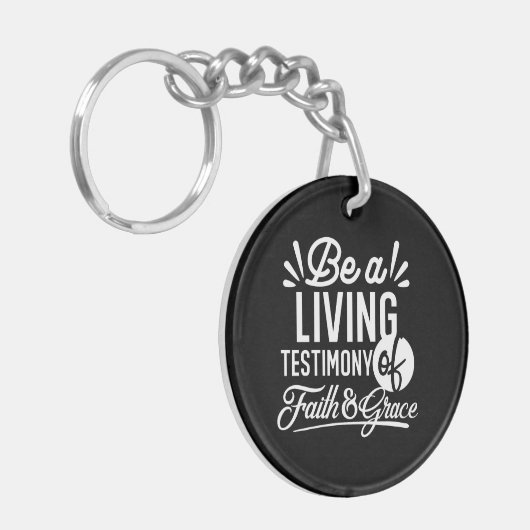 Spiritual Living Testimony Faith and Grace Quote Sleutelhanger (Voorkant Links)