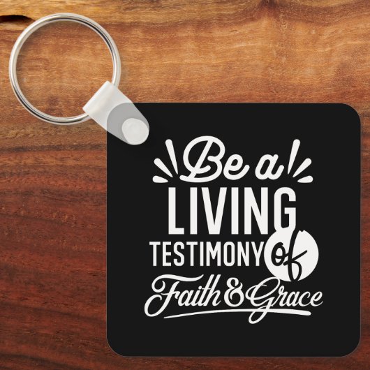 Spiritual Living Testimony Faith and Grace Quote Sleutelhanger (Voorkant)
