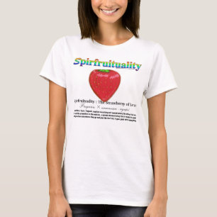 spiritualiteit : De aardbei van de liefde T-shirt