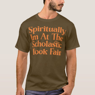 Spiritueel IM op de Scholastic Book Fair 2 T-shirt