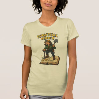 Spiritueel Miner T-shirt