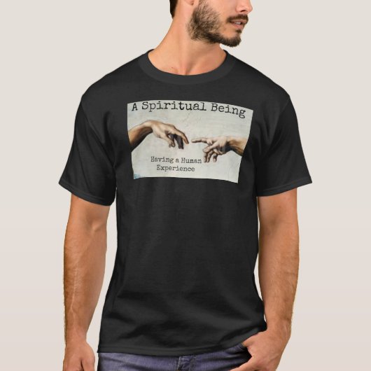 Spiritueel zijn, menselijke ervaring t-shirt (Voorkant)