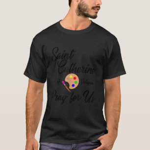 Spirituele Katholieke Sint-Catharina van Bolog T-shirt