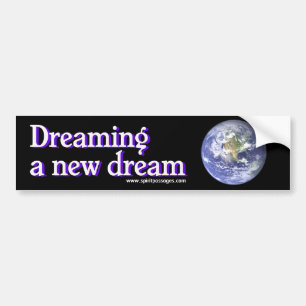Spirituele passages Een nieuwe droom dromen Sticke Bumpersticker