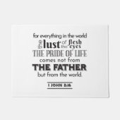 Spirituele reflectie kunst - 1 Johannes 2:16 Deurmat (Voorkant)