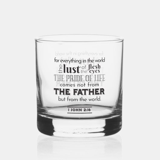 Spirituele reflectie kunst - 1 Johannes 2:16 Whisky Glas (Voorkant)