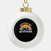 Spitters Are Quitters Inappropriate Edgy Adult Hum Keramische Bal Ornament (Voorkant)