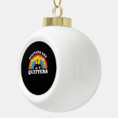 Spitters Are Quitters Inappropriate Edgy Adult Hum Keramische Bal Ornament (Rechts)