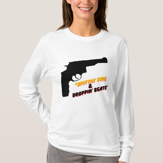 Spittin' Fire & Droppin' Beats T-shirt (Voorkant)