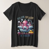 Splash Splash Your Opinion Is Trash  Grote Maat T-shirt (Design voorkant)